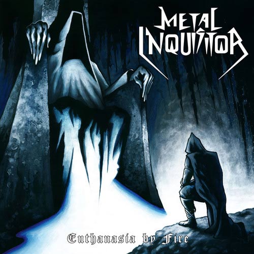 Metal Inquisitor Euthanasia by Fire 7”