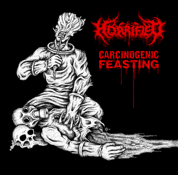 Horrified – Carcinogenic Feasting CD