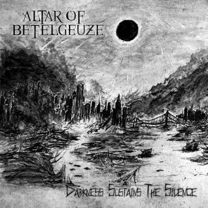 ALTAR OF BETELGEUZE - Darkness Sustains the Silence CD