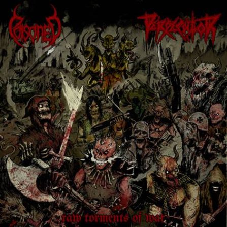 Persecutor / Poisoned – Raw Torments Of War CD