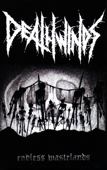 DEATHWINDS — ENDLESS WASTELANDS CASSETTE