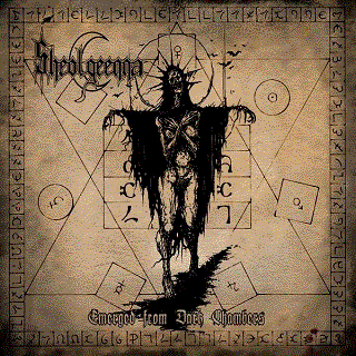 Sheolgeenna - Emerged From Dark Chambers