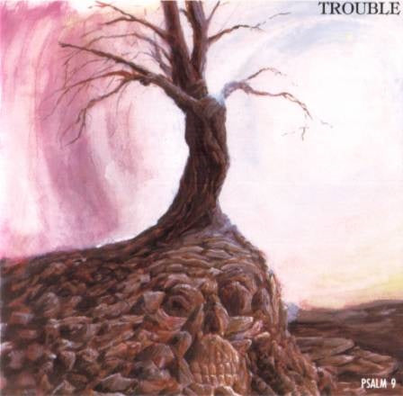 TROUBLE Psalm 9 LP