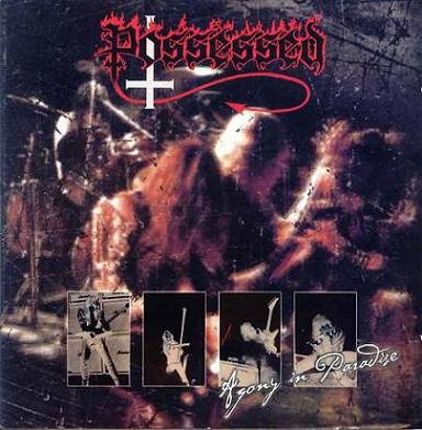 Possessed - Agony In Paradise