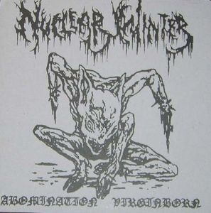 NUCLEAR WINTER Abomination Virginborn 7"