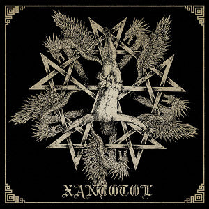XANTOTOL - Thus Spake…+Glory For…+Cult of The Black… Double CD