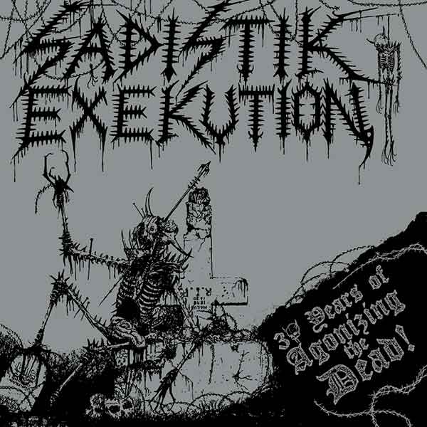 Sadistik Exekution - 30 Years of Agonizing the Dead CD