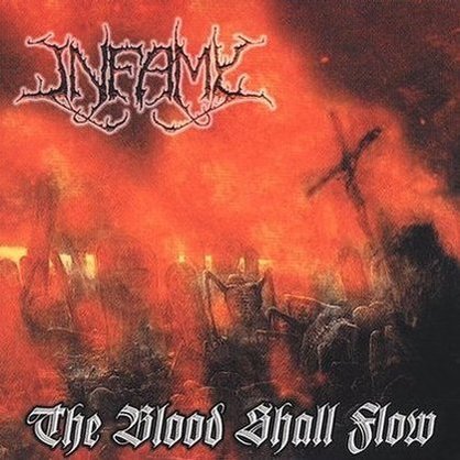 Infamy - The Blood Shall Flow gatefold LP