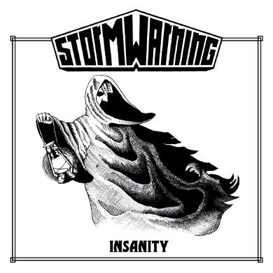 Storm Warning - Insanity