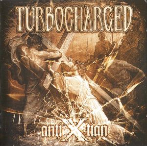 Turbocharged (Swe) AntiXtian CD