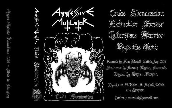 Aggressive Mutilator – Crude Abomination cassette