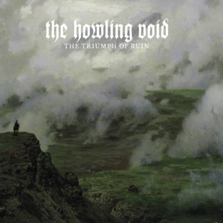 The Howling Void - The Triumph of Ruin CD