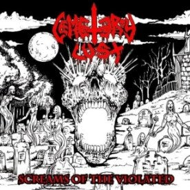 CEMETERY LUST Screams Of The Violated LP