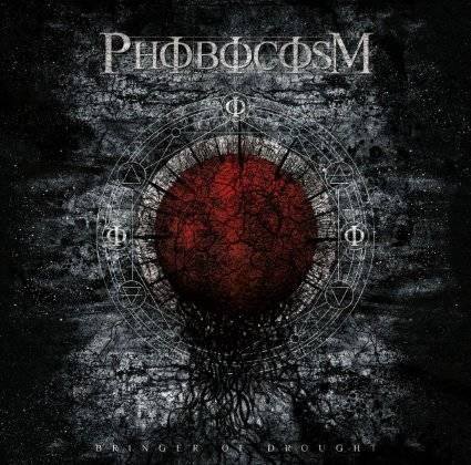 Phobocosm - Bringer of Drought CD