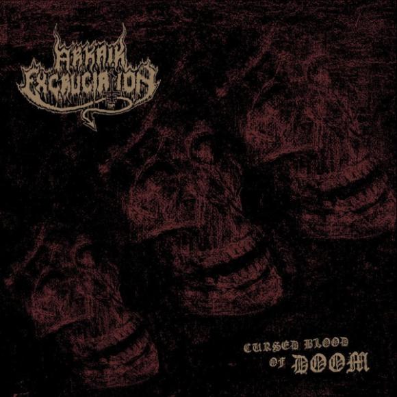 ARKAIK EXCRUCIATION – Cursed Blood Of Doom CD