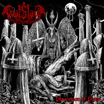 Goatslave - Procession of Doom CD