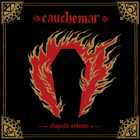 Cauchemar "Chapelle Ardente" CD