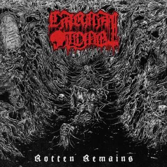CARNAL TOMB - Rotten Remains CD