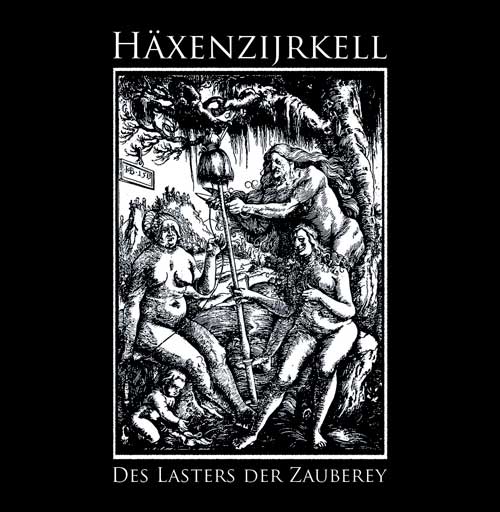 Häxenzijrkell - Des Lasters Der Zauberey CD