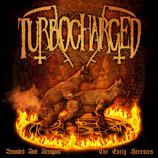 TURBOCHARGED Branded & Arrogant LP