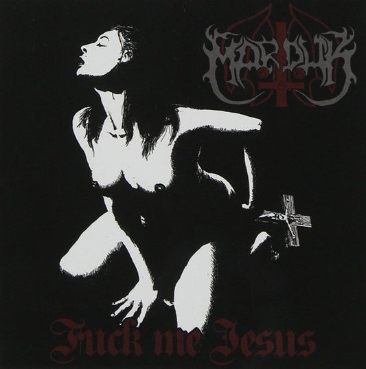 MARDUK - Fuck Me Jesus (Re-issue) - MCD