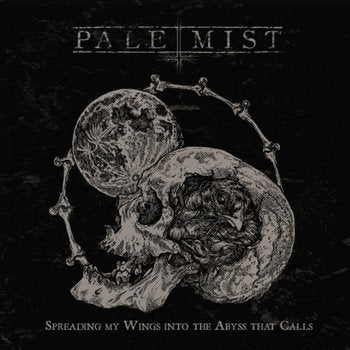 Pale Mist - Spreading My Wings into the Abyss that Calls CD