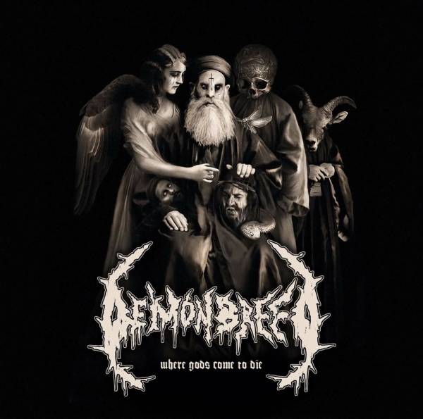 Demonbreed Where Gods Come To Die CD