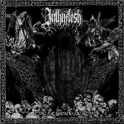 INTHYFLESH (Por) The Flaming Death Double CD