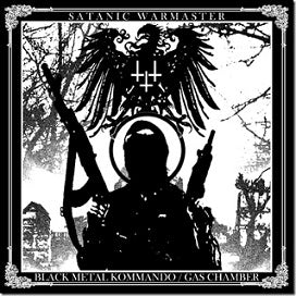 SATANIC WARMASTER - Black Metal Kommando / Gas Chamber (CD)