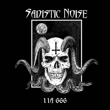 SADISTIC NOISE  11A 666 CD