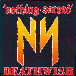 NOTHING SACRED Deathwish LP