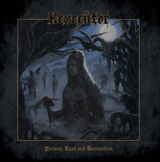 HEXECUTOR - Poison Lust and Damnation CD