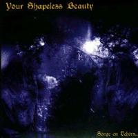 Your Shapeless Beauty - Songe En Dehors… (Clear Purple Vinyl)