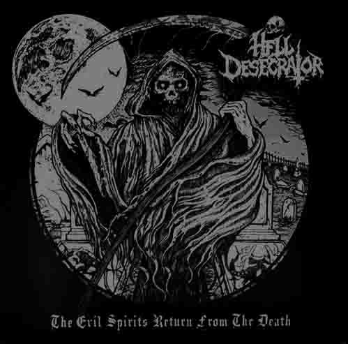 Hell Desecrator – The Evil Spirits Return from the Death CD in 7” packaging