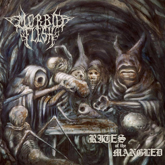 MORBID FLESH - Rites Of The Mangled LP