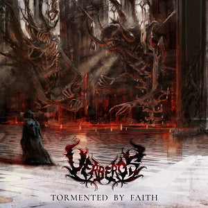 UERBEROS - Tormented by Faith DIGI-CD