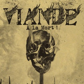 VIANDE - A La Mort ! Cassette