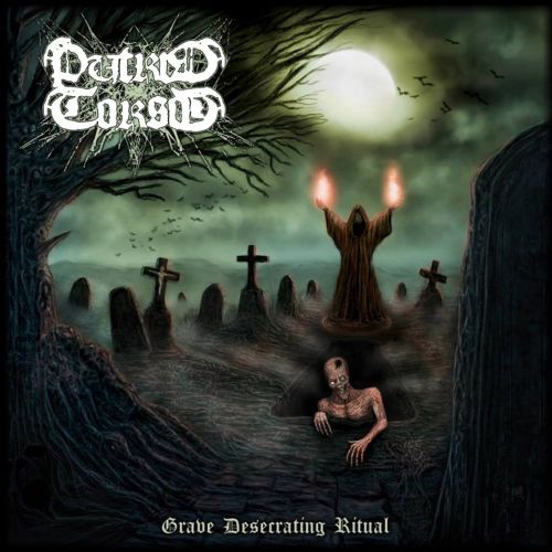 PUTRID TORSO Grave Desecrating Ritual CD