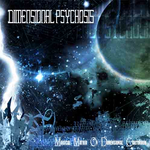 Dimensional Psychosis - Magical Matrix of Dimensional Continuum CD