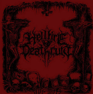 Hellfire Deathcult - Ave Mors MLP