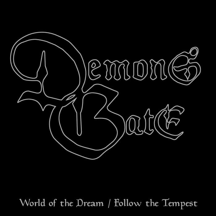 Demon’s Gate (Aus) ‘World of the Dream / Follow the Tempest 12” EP