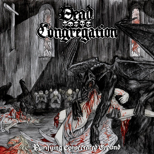 DEAD CONGREGATION (Gr) Purifying Consecrated Ground 10" MLP