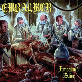 EMBALMER - Embalmed Alive (CD)