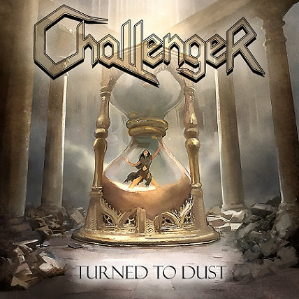 CHALLENGER Turned To Dust MCD