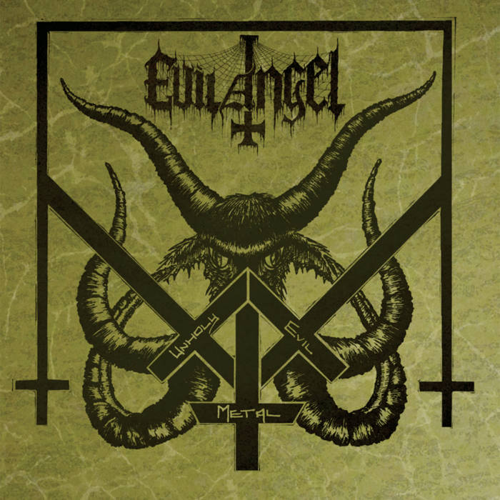 EVIL ANGEL - Unholy Evil Metal (CD)