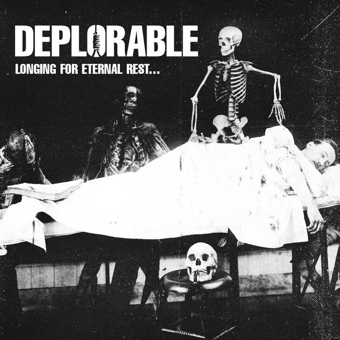 Deplorable - Longing For Eternal Rest demo tape