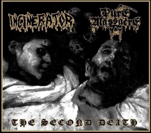 INCINERATOR/ PURE MASSACRE The Second Death CD