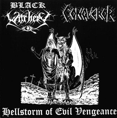 BLACK WITCHERY / CONQUEROR Hellstorm of Evil Vengeance Split LP