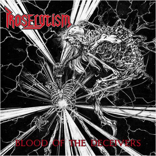 PROSELYTISM – Blood Of The Deceivers LP 