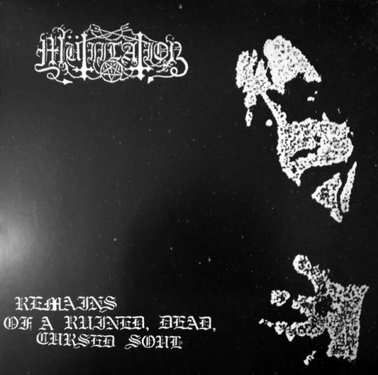 MUTIILATION - Remains of a Ruined, Dead, Cursed Soul (Reprint) - Ltd Gatefold LP